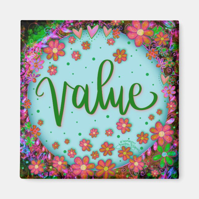 Value Floral Pretty Colorful Inspirivity Magnet (Front)