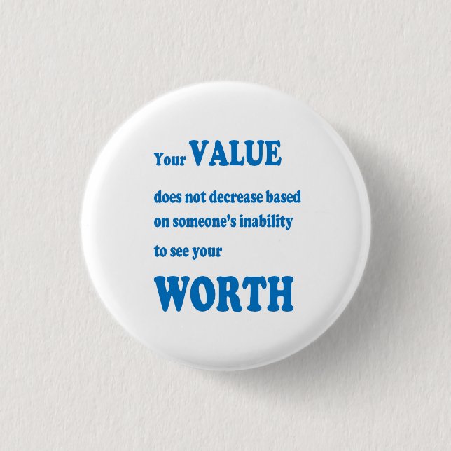 VALUE worth social wisdom spiritual practical GIFT Button (Front)