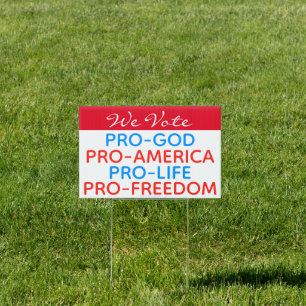 Values Voter Pro-Life Christian Trump Sign