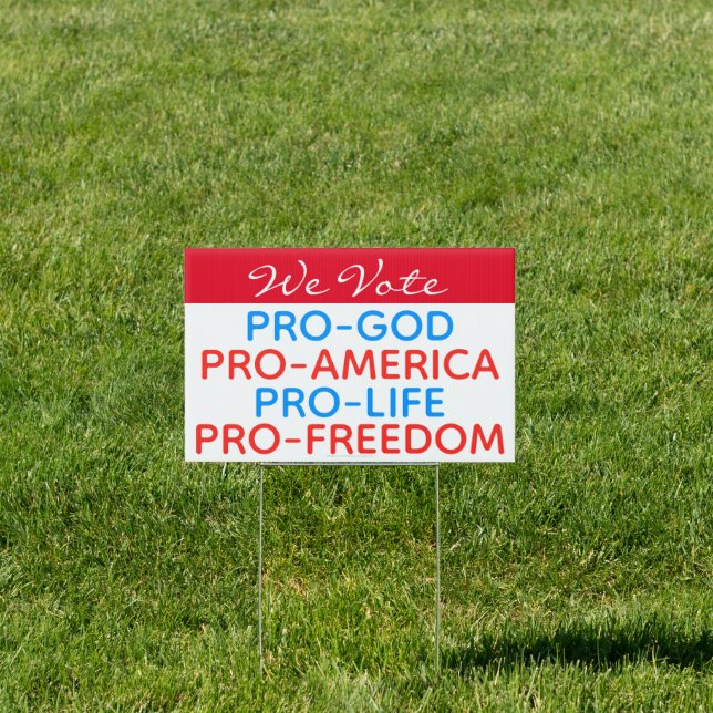 Values Voter Pro-Life Christian Trump Sign (Insitu)