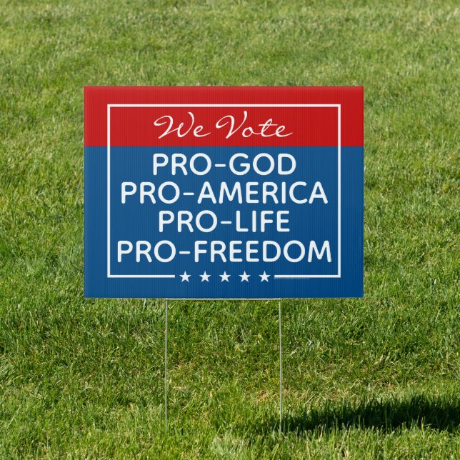 Values Voter Pro-Life Christian Trump Sign (Insitu)