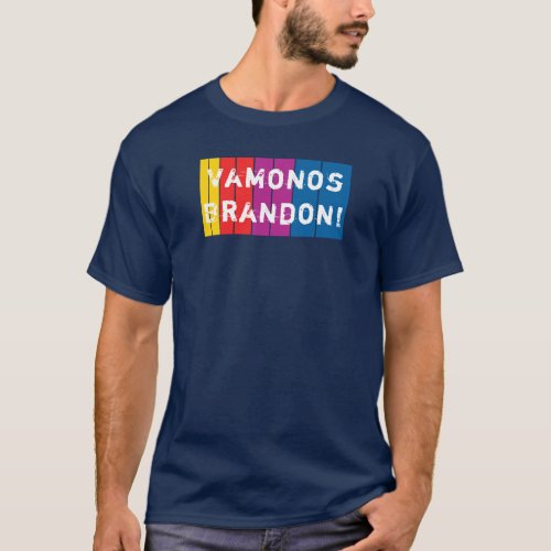 Vamonos Brandon  Shirts  Hoodies