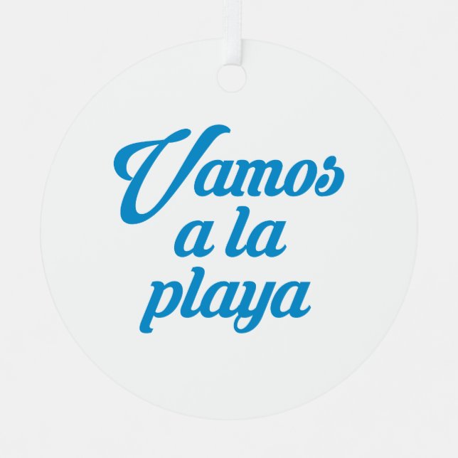 Vamos a la playa metal ornament (Front)