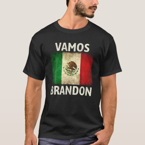 Vamos Brandon Lets Go Brandon Vintage Mexico Flag T_Shirt