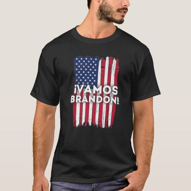VAMOS BRANDON Spanish Lets Go Brandon Vertical Fla T-Shirt (Front)