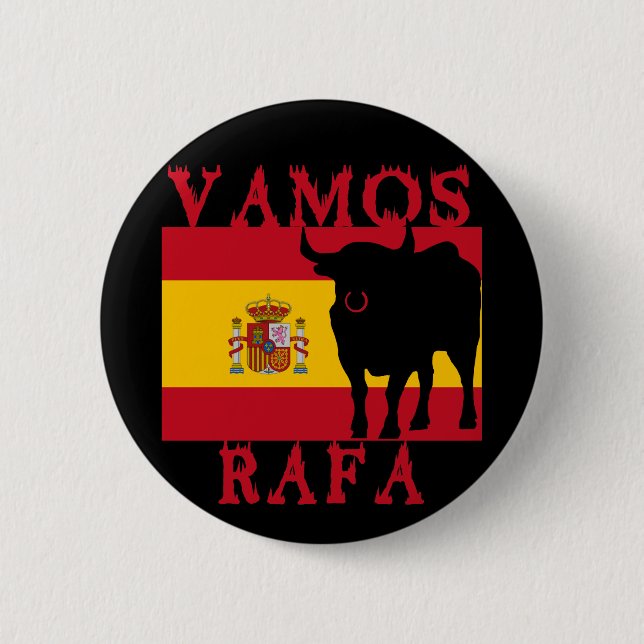 Vamos Rafa With Flag of Spain Pinback Button (Front)