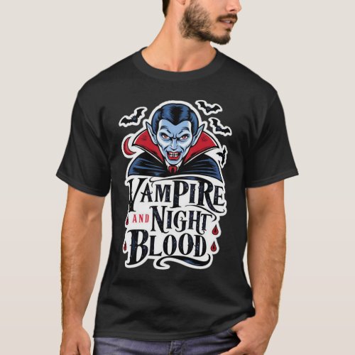 Vampire and Night Blood design T_Shirt
