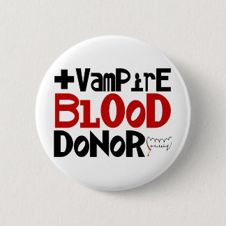 Vampire Blood Donor Pinback Button