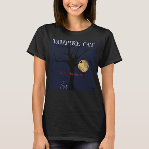 Vampire Cat is on the prowl_ Vampire Cat Cute T_Shirt