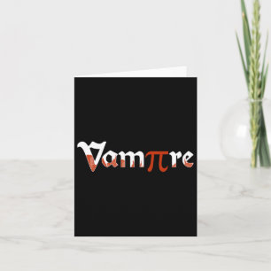 Vampire Funny Halloween Pi Day Joke Costume Math G Card