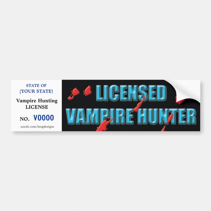 Vampire Hunting license w/ blood spatters Bumper Sticker