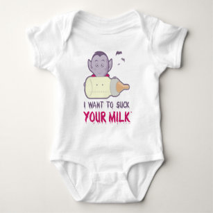 Vampire - I Want to Suck Your Milk Baby Bodysuit