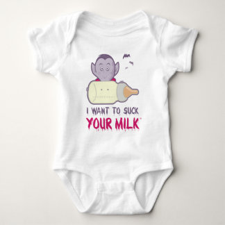 Vampire - I Want to Suck Your Milk Baby Bodysuit
