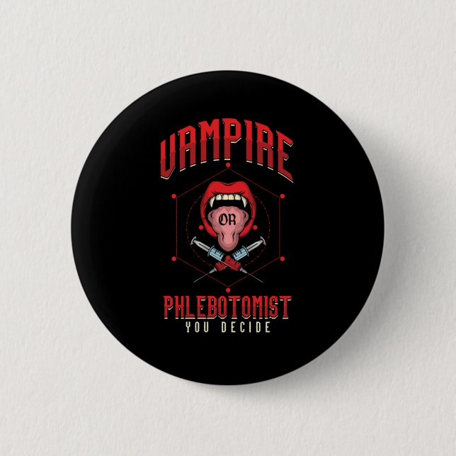 Vampire Phlebotomist Phlebotomy Blood Syringe Gift Button (Front)