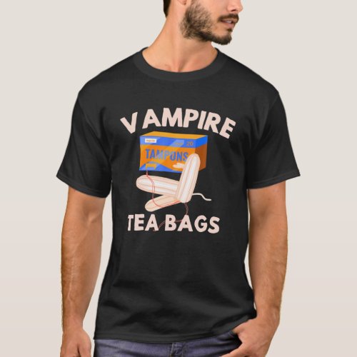 Vampire Tea Bags Tampon Horror Humor Teabags Funny T_Shirt