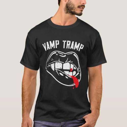 Vampire Tramp Fangs Lips Unique Halloween Blood T_Shirt