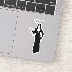 Vampire Woman Gothic be fabulous Quote Art Sticker