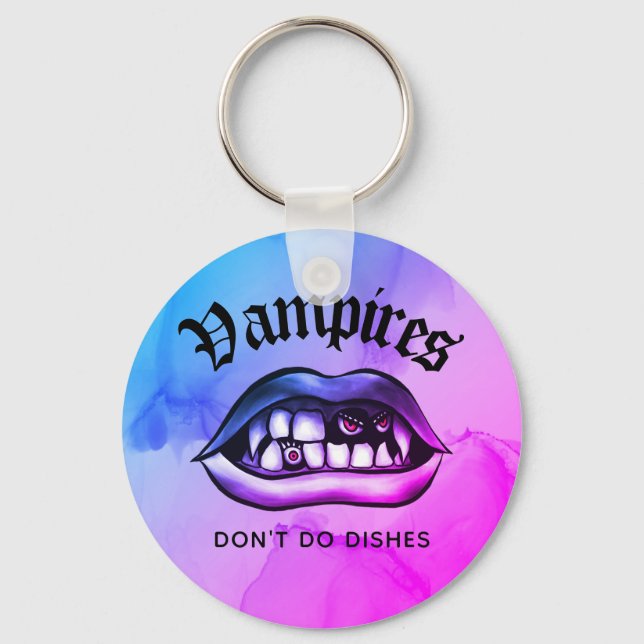 Vampires Don't Do Dishes Funny Vaporwave Keychain (Front)