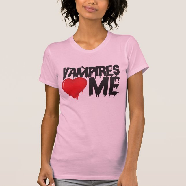 Vampires heart me T-Shirt (Front)