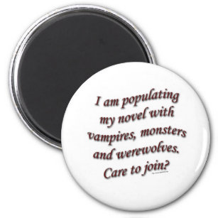 Vampires Monsters Werewolves Care to Join Slogan Magnet