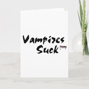 Vampires Suck Card
