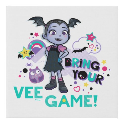Vampirina  Bring Your Vee Game Faux Canvas Print