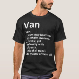 VAN Definition Personalized Name Funny Birthday Gi T-Shirt