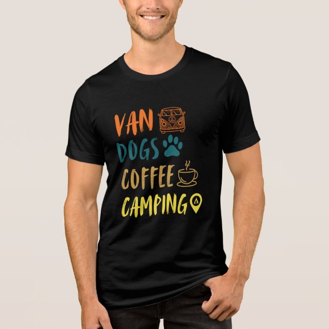 Van, Dogs, Coffee, Camping Funny Cute Tee (Front)