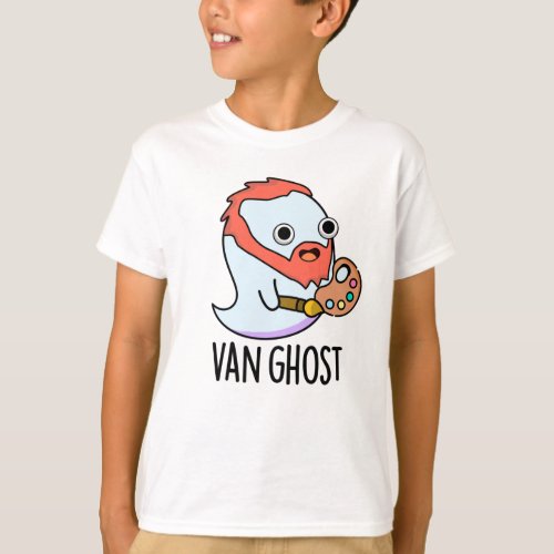 Van Ghost Funny Artist Ghost Pun  T_Shirt