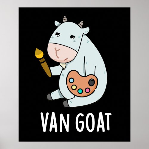 Van Goat Funny Artist Pun Dark BG Poster