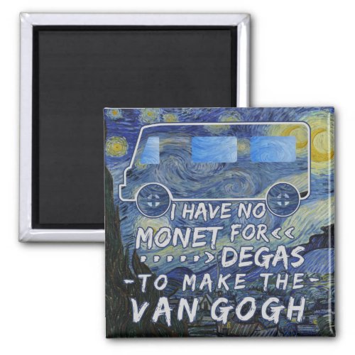 Van Gogh Monet Degas Funny Artist Pun Starry Night Magnet