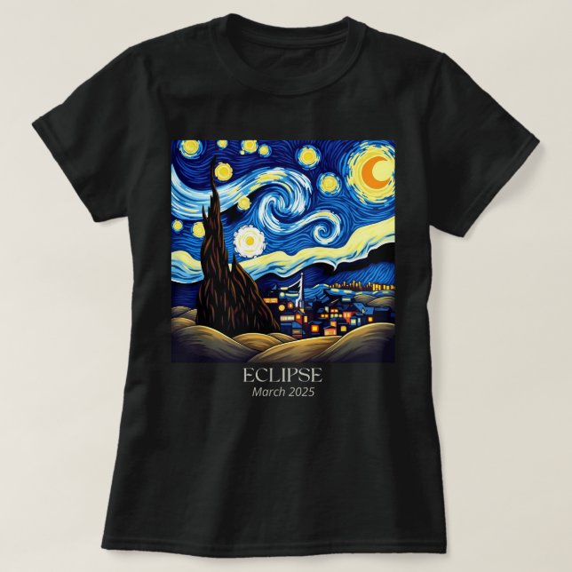 Van Gogh Starry Night Solar Eclipse Lunar Eclipse  T-Shirt (Design Front)