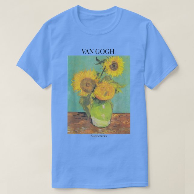 Van Gogh Sunflowers Art Gift Vincent Van Gogh  T-Shirt (Design Front)
