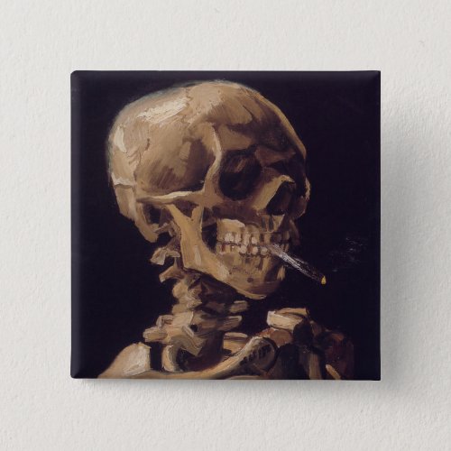 Van Goghs Skeleton with Burning Cigaret Button