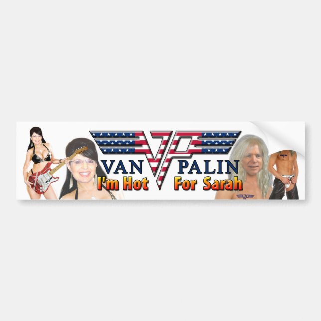 Van Palin - I'm Hot For Sarah Bumper Sticker (Front)