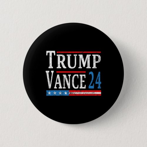 Vance 2024 President Trump Supporter Re_election 1 Button