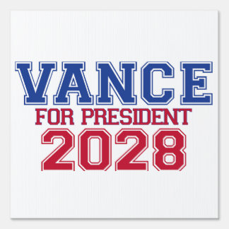 Vance for President (varsity) Sign