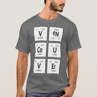 Vancouver City Periodic Table 1 T-Shirt