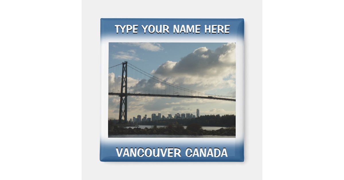 Vancouver Fridge Personalized Souvenir Zazzle