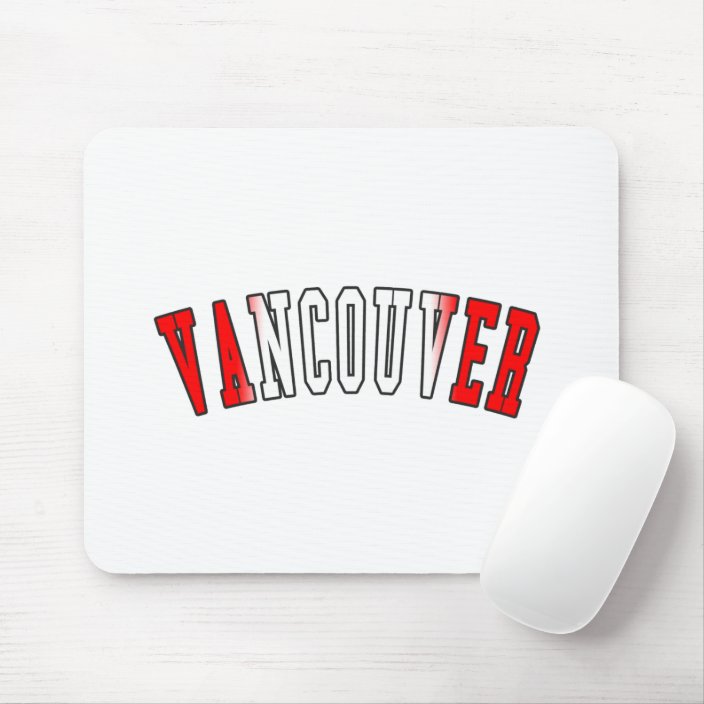 Vancouver in Canada National Flag Colors Mouse Pad