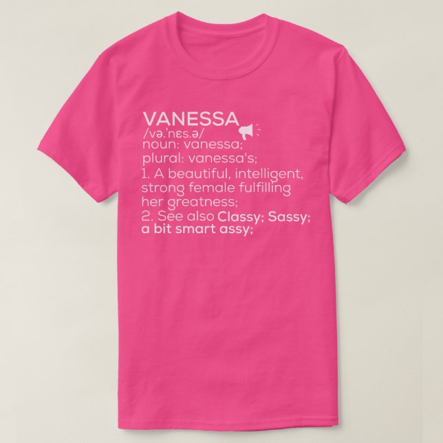 Vanessa Name Vanessa Definition Vanessa Female Nam T-Shirt (Design Front)