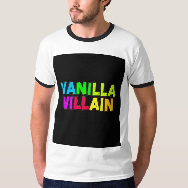 Vanilla Villain .t-shirt  T-Shirt (Front)