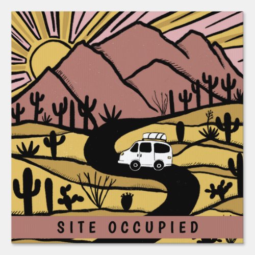 Vanlife Camper RVing CUSTOMIZED & SITE OCCUPIED Sign