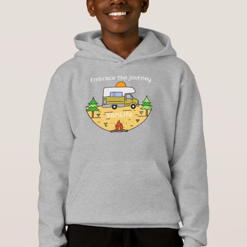 VanLife  Embrace the journey Hoodie