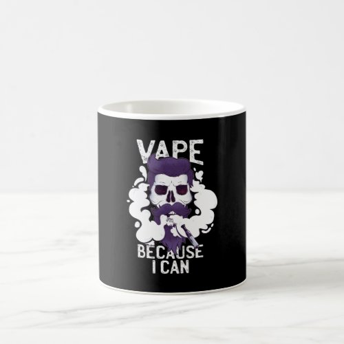 Vape because i can coffee mug