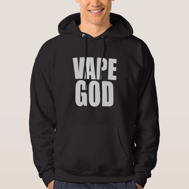 Vape God Hoodie (Front)
