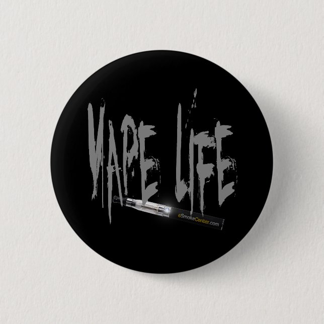 Vape Life! Pinback Button (Front)