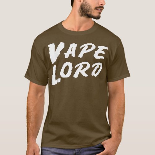 Vape Lord Funny Vaping Pen Quitting Smoking Vape L T_Shirt