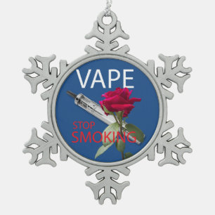 Vape. Stop smoking Snowflake Pewter Christmas Ornament