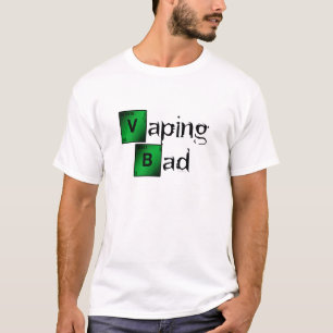 Vape Vaping Bad Parody by VapeGoat T-Shirt